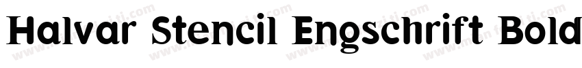 Halvar Stencil Engschrift Bold MinG字体转换